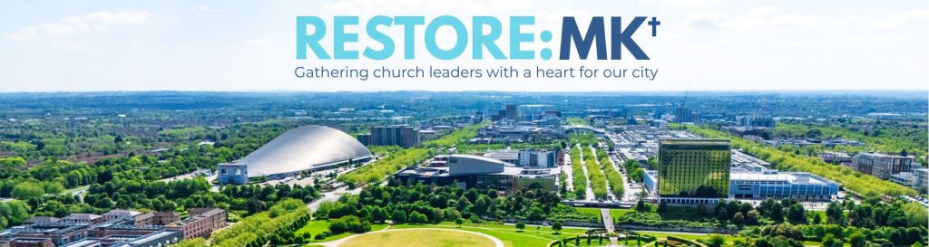 RESTORE-MK-1024x273 RESTORE:MK Church Leaders Gathering